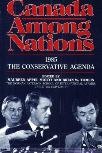 Brian W. Tomlin: Canada Among Nations 1985 (Paperback, 1986, Lorimer)