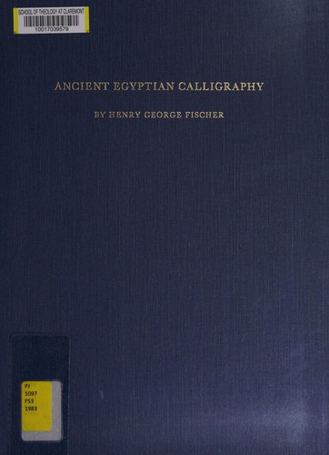 Henry George Fischer: Ancient Egyptian calligraphy (1983, Metropolitan Museum of Art)