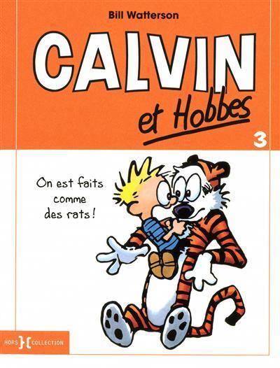 Bill Watterson: On est faits comme des rats ! (French language, 2010)