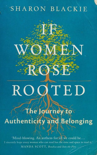 Sharon Blackie: If women rose rooted (2016)