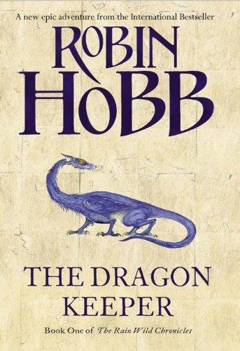 Robin Hobb: Dragon Keeper (2009)