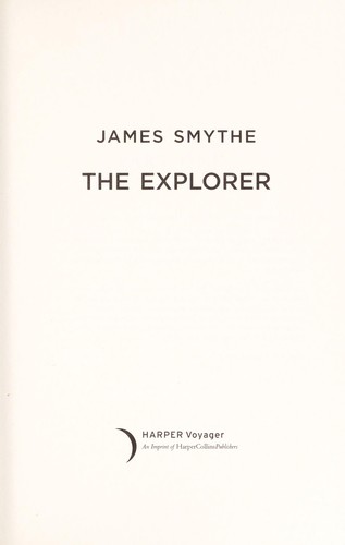 The explorer (2013, Harper Voyager)