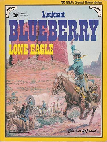 Jean Giraud, Jean-Michel Charlier: Lieutenant Blueberry : Lone Eagle (1978)