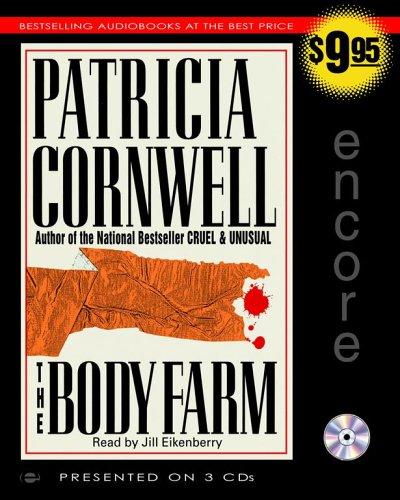 Patricia Daniels Cornwell: The Body Farm (AudiobookFormat, 2004, Simon & Schuster Audio)