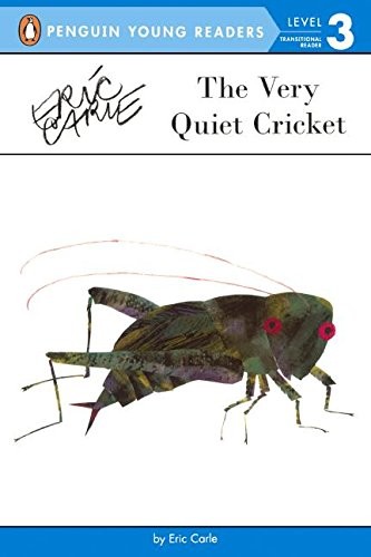 Eric Carle: The Very Quiet Cricket (Hardcover, 2014, Turtleback)