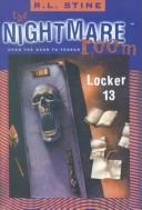 R. L. Stine: Locker 13 (2000, Turtleback Books Distributed by Demco Media)