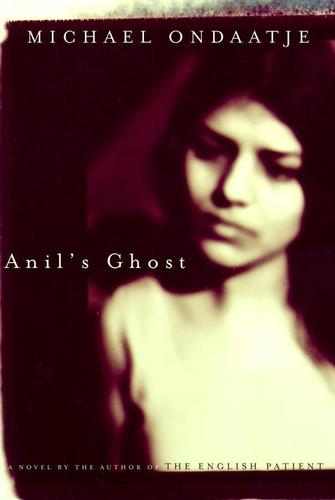 Michael Ondaatje: Anil's Ghost (EBook, 2001, Knopf Doubleday Publishing Group)