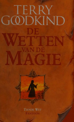 Terry Goodkind: Fantoom (Dutch language, 2007, Luitingh Fantasy)