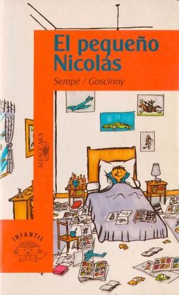 René Goscinny, Jean-Jacques Sempé: El pequeño Nicolás (1995, Alfaguara)