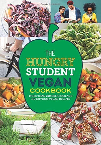 Spruce: The Hungry Student Vegan Cookbook (2018, Spruce)