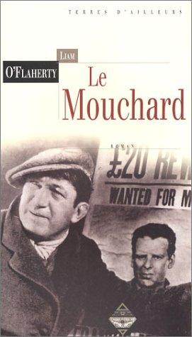 Louis Postif, Liam O'Flaherty: Le Mouchard (Paperback, 2003, Terre de brume)