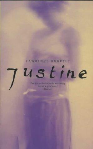 Lawrence Durrell: Justine (Faber Fiction Classics) (2001, Faber & Faber Ltd)