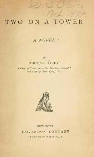 Thomas Hardy: Two on a tower (1890, Hovendon Company)