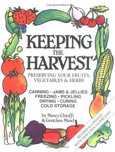 Nancy Chioffi: Keeping the harvest (1991, Storey Communications)