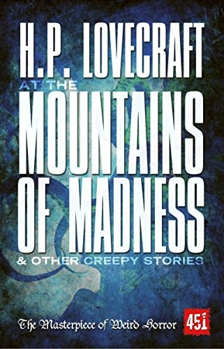 H. P. Lovecraft: At The Mountains of Madness (Paperback, 2014, Flame Tree 451)