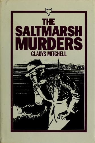 Gladys Mitchell: The Saltmarsh murders (Hogarth Press)