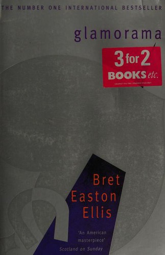 Bret Easton Ellis: Glamorama (Paperback, 1999, Picador)