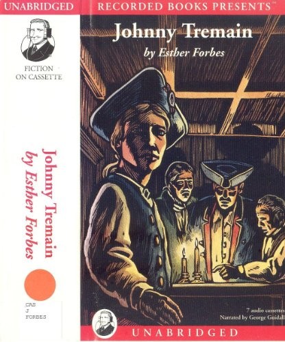 Esther Forbes: Johnny Tremain (1994, Recorded Books, Inc)