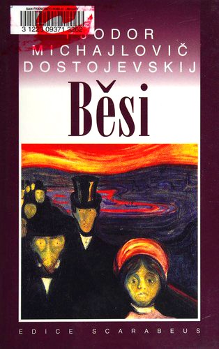 Fyodor Dostoevsky: Běsi (Hardcover, Czech language, 2000, Academia)