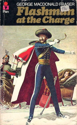 George MacDonald Fraser: Flashman at the charge (Paperback, 1974, Pan Books in association with Collins)