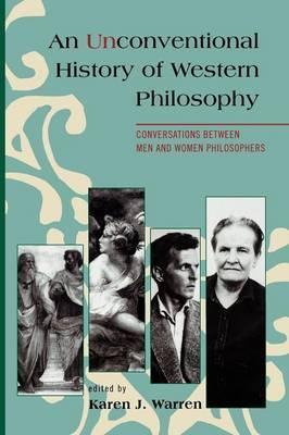 Karen Warren: Gendering the history of western philosophy (2008)