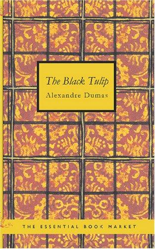E. L. James: The Black Tulip (Paperback, 2007, BiblioBazaar)