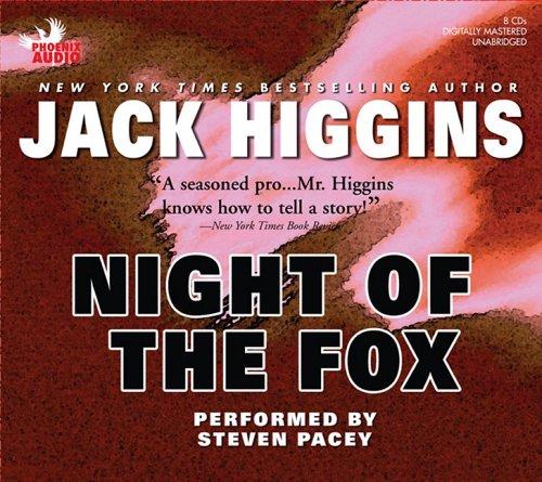 Jack Higgins: Night of the Fox (AudiobookFormat, 2006, Phoenix Audio)