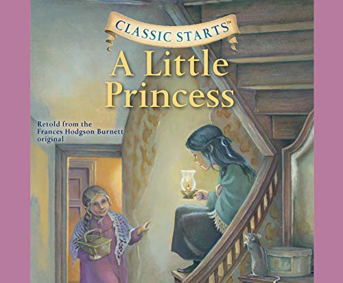 Tania Zamorsky, Rebecca K. Reynolds, Frances Hodgson Burnett: A Little Princess (AudiobookFormat, 2019, Oasis Audio)