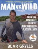 Bear Grylls: BORN SURVIVOR (Hardcover, 2008, Hyperion)