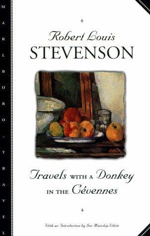 Stevenson, Robert Louis.: Travels with a Donkey in the Cévennes (1996, Marlboro Press/Northwestern)