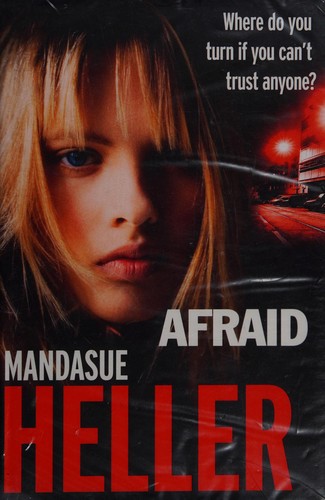 Mandasue Heller: Afraid (2015, Hodder & Stoughton)