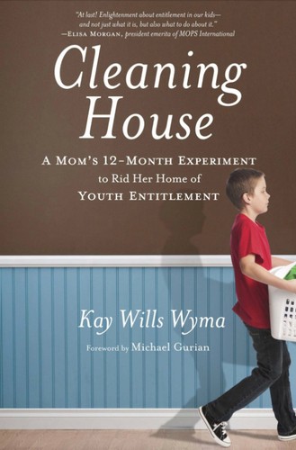 Kay Wills Wyma: Cleaning house (2012, WaterBrook Press)