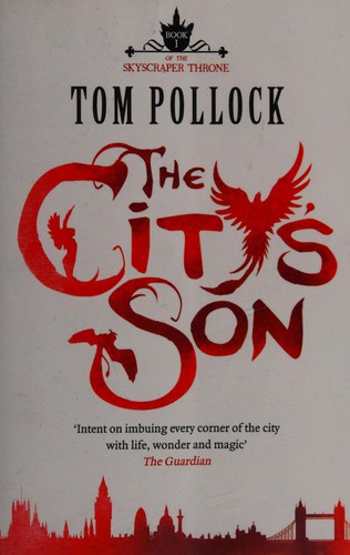 Tom Pollock: The city's son (2013, Jo Fletcher)