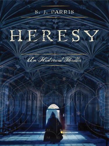 S. J. Parris: Heresy (EBook, 2010, Knopf Doubleday Publishing Group)