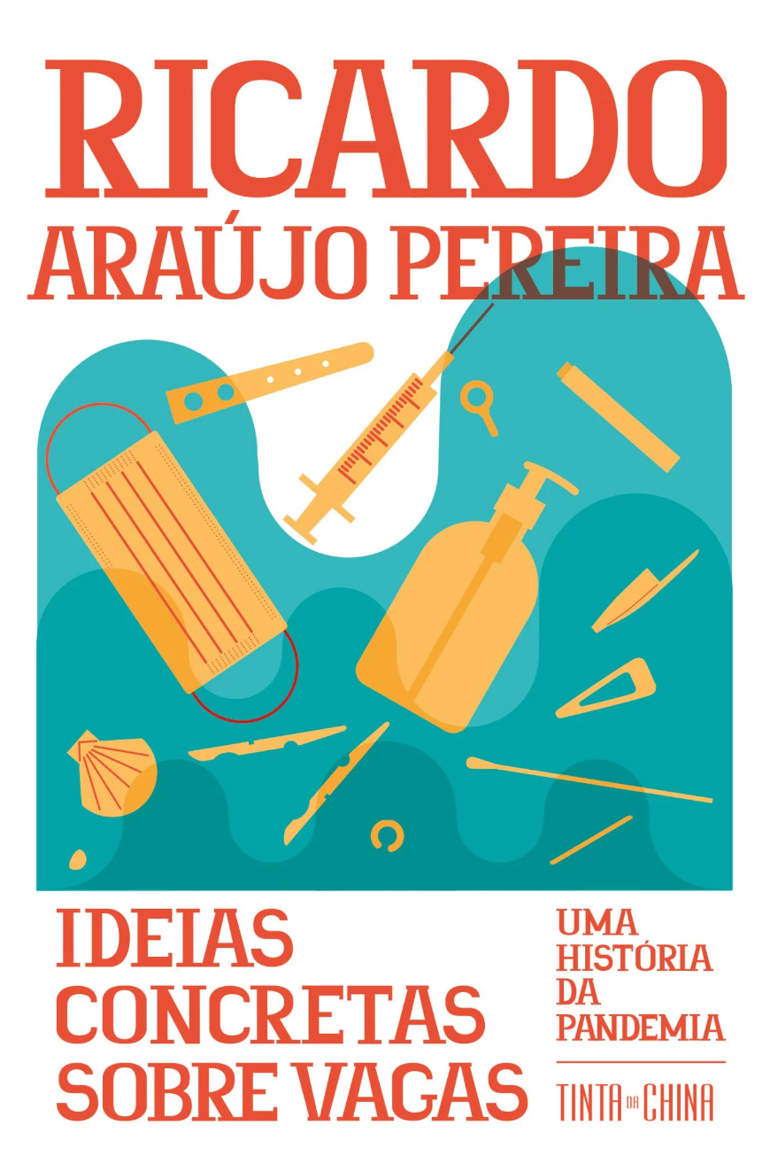 Ricardo de Araújo Pereira: Ideias Concretas sobre Vagas (Paperback, Portuguese language, 2022, Tinta da China)