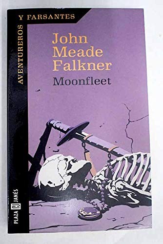 J. Meade Falkner: Moonfleet (Paperback, Spanish language, 2000, Plaza & Janes Editores, S.A.)