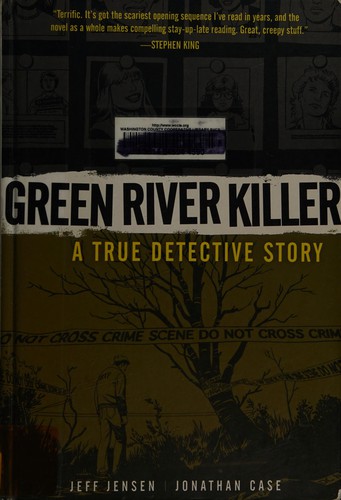 Jeff Jensen: Green River killer (2011, Dark Horse Books)