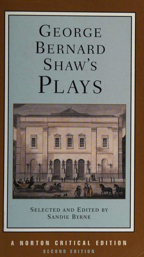 Bernard Shaw: George Bernard Shaw's plays (Paperback, 2002, W.W. Norton)
