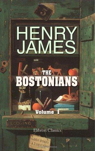 Henry James: The Bostonians (Paperback, 2001, Adamant Media Corporation)