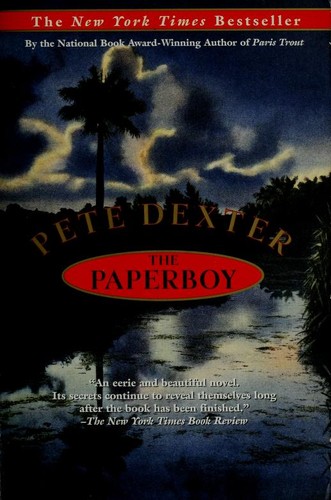 Pete Dexter: The Paperboy (1996, Delta)