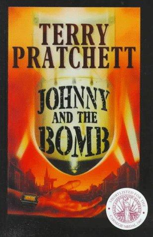 Terry Pratchett: Johnny and the Bomb (Galaxy Children's Large Print) (Hardcover, 1997, Galaxy)