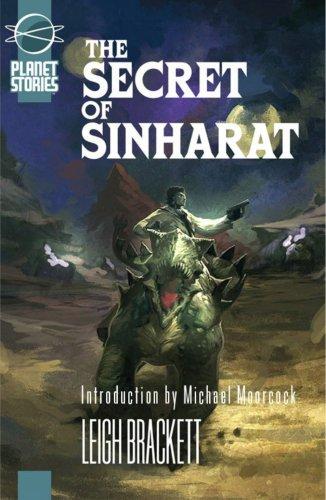 Leigh Brackett: The Secret of Sinharat (Paperback, 2007, Paizo Publishing)