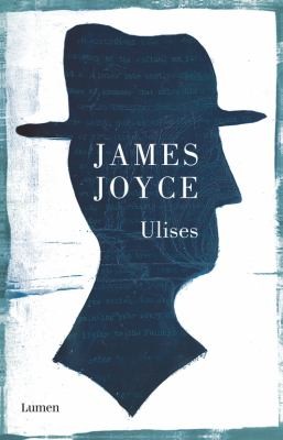 James Joyce: Ulises (Hardcover, Spanish language, 2014, Lumen)