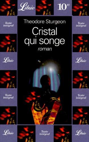 시어도어 스터전: Cristal qui songe (French language, Groupe Flammarion)