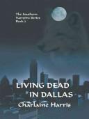 Charlaine Harris: Living dead in Dallas (2005, Wheeler, Chivers)