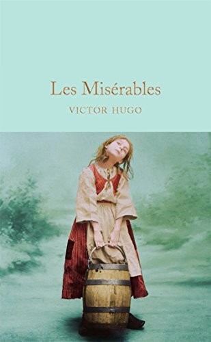 Victor Hugo, Paul Bailey: Misérables (2016, Pan Macmillan)