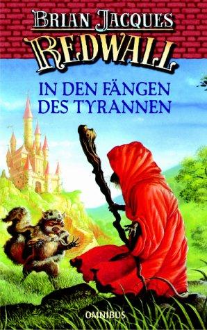 Brian Jacques: Redwall - In den Fängen des Tyrannen. (Hardcover, 2003, Omnibus Hc Bei Bertelsmann)