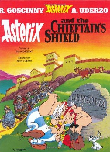 René Goscinny: Asterix and the Chieftain's Shield (Hardcover, 2004, Orion)