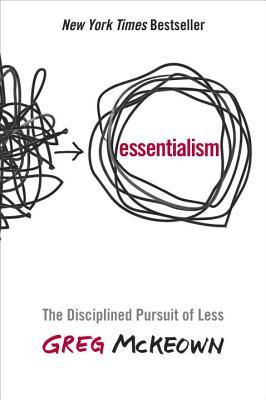 Greg McKeown: Essentialism (Hardcover, 2014, Crown Business)