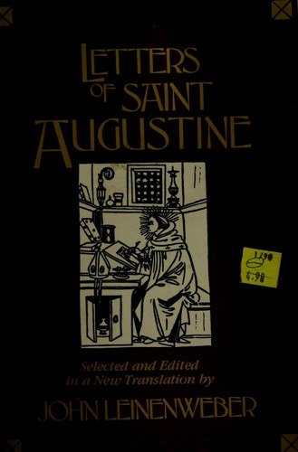 Augustine of Hippo: Letters of Saint Augustine (1992, Triumph Books)